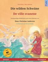 Die Wilden Schwäne - De Ville Svanene (Deutsch - Norwegisch)