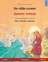 De Vilde Svaner - Дивите Лебеди (Dansk - Bulgarsk)