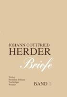 Johann Gottfried Herder. Briefe