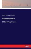 Goethes Werke:12 Band: Tagebücher