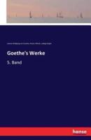 Goethe's Werke:5. Band