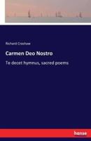 Carmen Deo Nostro:Te decet hymnus, sacred poems