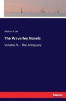 The Waverley Novels:Volume V. - The Antiquary