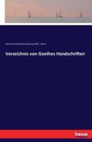 Verzeichnis von Goethes Handschriften