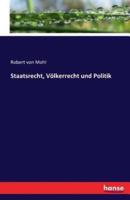 Staatsrecht, Völkerrecht und Politik