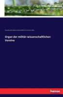 Organ der militär-wissenschaftlichen Vereine