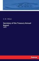 Secretary of the Treasury Annual Report:1899