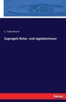 Zugvogels Reise- und Jagdabenteuer