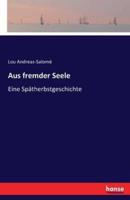 Aus fremder Seele:Eine Spätherbstgeschichte