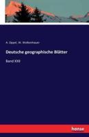 Deutsche geographische Blätter:Band XXII