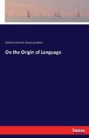 On the Origin of Language