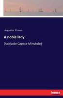 A noble lady:(Adelaide Capece Minutolo)