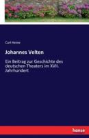 Johannes Velten:Ein Beitrag zur Geschichte des deutschen Theaters im XVII. Jahrhundert