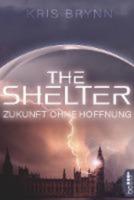 The Shelter - Zukunft Ohne Hoffnung