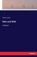 Man and Wife :A Novel