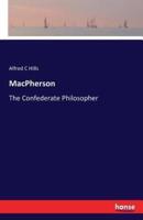 MacPherson:The Confederate Philosopher