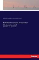 Paulys Real Encyclopädie der classischen Altertumswissenschaft:Erster Band, Aal - Apollokrates