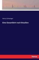 Eine Ozeanfahrt nach Brasilien