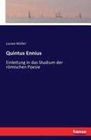 Quintus Ennius:Einleitung in das Studium der römischen Poesie