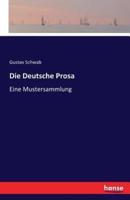 Die Deutsche Prosa:Eine Mustersammlung