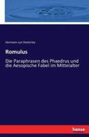 Romulus:Die Paraphrasen des Phaedrus und die Aesopische Fabel im Mittelalter