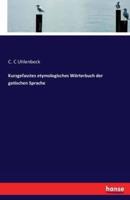 Kurzgefasstes etymologisches Wörterbuch der gotischen Sprache