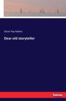 Dear old storyteller