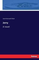 Jerry :A novel
