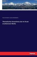 Thematisches Verzeichniss der im Druck erschienenen Werke