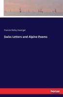 Swiss Letters and Alpine Poems