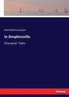 In Simpkinsville:Character Tales