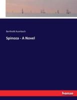Spinoza - A Novel