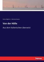 Von der Hölle:Aus dem Italienischen übersetzt