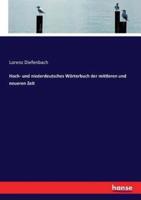 Hoch- und niederdeutsches Wörterbuch der mittleren und neueren Zeit