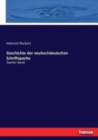 Geschichte der neuhochdeutschen Schriftspache:Zweiter Band