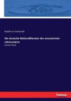 Die deutsche Nationalliteratur des neunzehnten Jahrhunderts:Zweiter Band