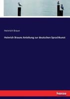 Heinrich Brauns Anleitung zur deutschen Sprachkunst