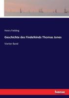 Geschichte des Findelkinds Thomas Jones:Vierter Band