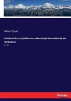Lehrbuch der vergleichenden mikroskopischen Anatomie der Wirbeltiere:8. Teil