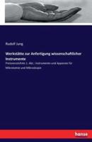 Werkstätte zur Anfertigung wissenschaftlicher Instrumente:Preisverzeichnis 1. Abt.: Instrumente und Apparate für Mikrotomie und Mikroskopie