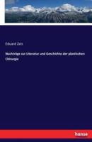 Nachträge zur Literatur und Geschichte der plastischen Chirurgie