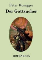 Der Gottsucher:Roman