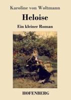 Heloise:Ein kleiner Roman