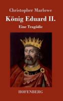 König Eduard II.:Eine Tragödie