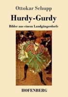 Hurdy-Gurdy:Bilder aus einem Landgängerdorfe