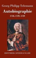 Autobiographie:1718, 1729, 1739