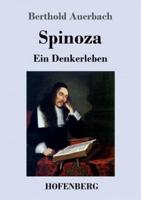 Spinoza:Ein Denkerleben