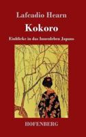 Kokoro:Einblicke in das Innenleben Japans