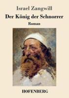 Der König der Schnorrer:Roman