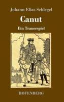 Canut:Ein Trauerspiel